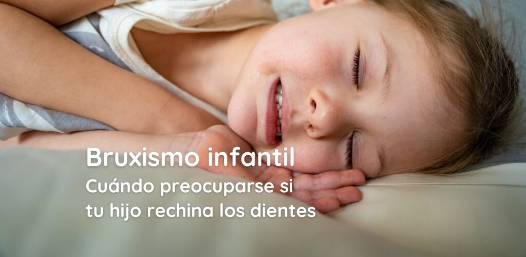 bruxismo infantil cuándo preocuparte si tu hijo rechina los dientes