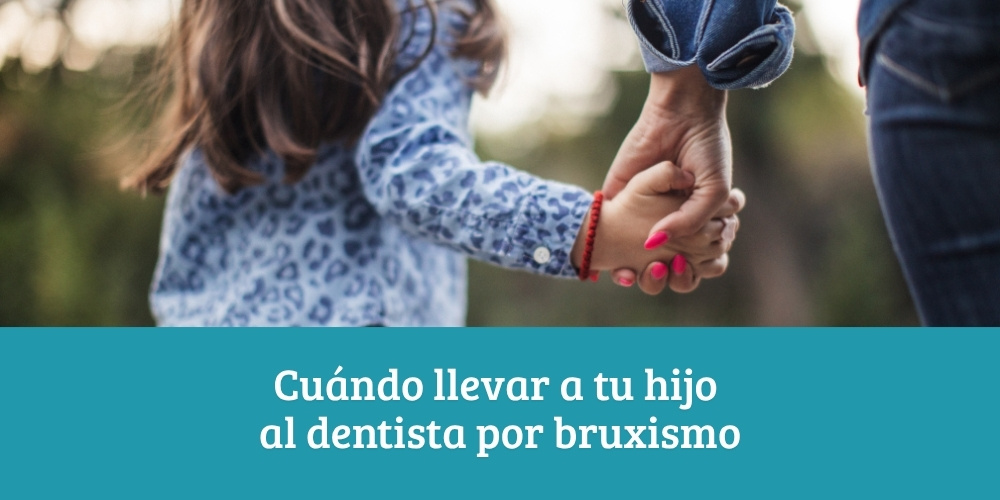 Cuándo llevar a tu hijo al dentista por bruxismo infantil
